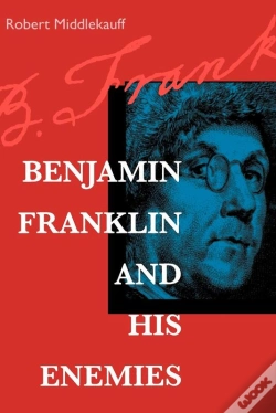 Capa do artigo Benjamin Franklin And His Enemies