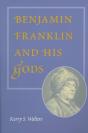 Benjamin Franklin And His Gods - Preview