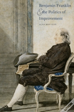Capa do artigo Benjamin Franklin And The Politics Of Improvement
