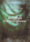 Benjamin Franklin Printer