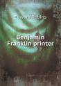 Benjamin Franklin Printer - Preview