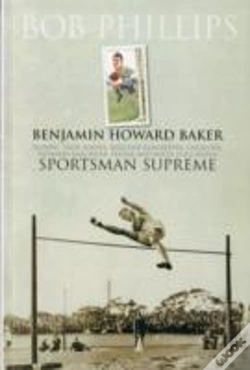Capa do artigo Benjamin Howard Baker Sportsman Supreme