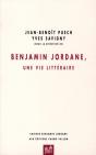 Benjamin Jordane, Une Vie Littéraire - Preview
