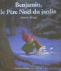 Benjamin, Le Père Noël Du Jardin - Preview
