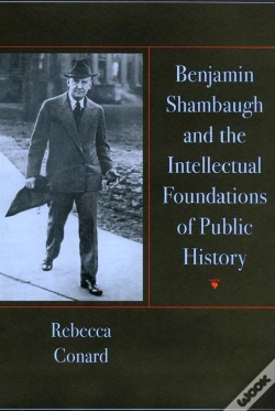 Capa do artigo Benjamin Shambaugh And The Intellectual Foundations Of Public Hisory