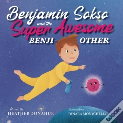 Capa do artigo Benjamin Sokso And The Super Awesome Ben