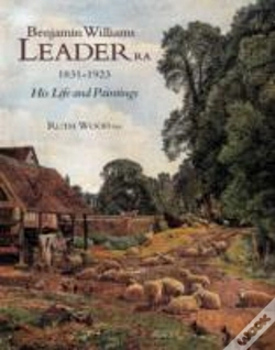 Capa do artigo Benjamin Williams Leader R.A. 1831-1923: His Life And Paintings