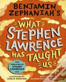 Benjamin Zephaniah'S What Stephen Lawrence Has Taught Us