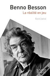 Benno Besson ; La Réalité En Jeu