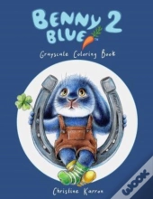 Benny Blue 2 Grayscale Coloring Book