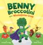 Benny Broccolini And The Wholesome Crew: - Preview