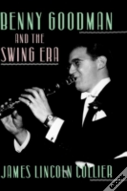 Capa do artigo Benny Goodman And The Swing Era
