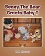 Benny The Bear Greets Baby T - Preview