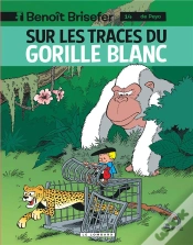Capa do artigo Benoît Brisefer Tome 14 : Sur Les Traces Du Gorille Blanc