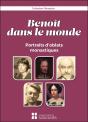 Benoît Dans Le Monde : Portraits D'Oblats Monastiques - Preview