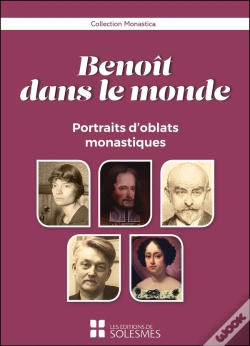 Capa do artigo Benoît Dans Le Monde : Portraits D'Oblats Monastiques