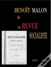 Benoît Malon Et La Revue Socialiste