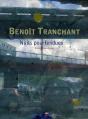 Benoît Tranchant ; Nuits Pourfendues - Preview