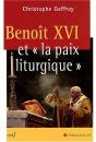 Benoît Xvi Et La Paix Liturgique - Preview