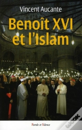 Benoît Xvi Et L'Islam