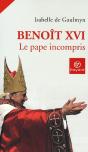 Benoît Xvi, Le Pape Incompris - Preview