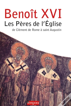 Capa do artigo Benoît Xvi ; Les Pères De L'Eglise