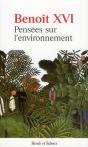Benoît Xvi ; Pensées Sur L'Environnement - Preview