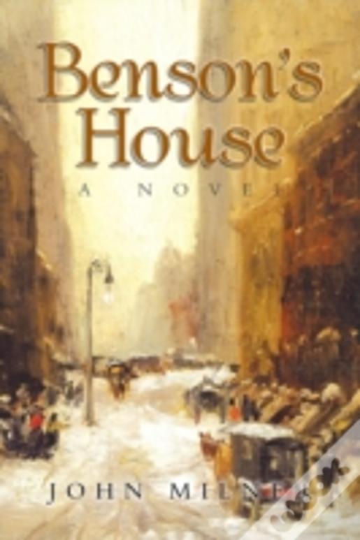 Benson'S House: A Novel