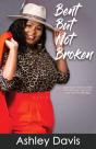 Bent But Not Broken - Preview