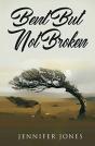 Bent But Not Broken - Preview
