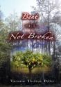 Bent But Not Broken - Preview