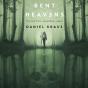 Bent Heavens - Preview