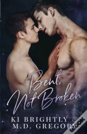 Bent, Not Broken
