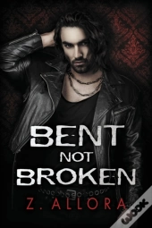 Bent Not Broken