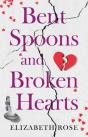 Bent Spoons And Broken Hearts - Preview