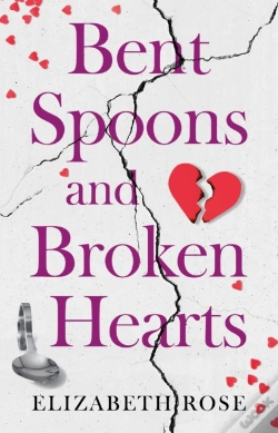 Capa do artigo Bent Spoons And Broken Hearts