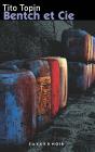 Bentch Et Cie - Preview