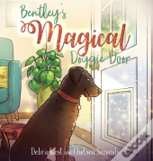 Bentley'S Magical Doggie Door
