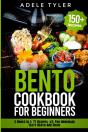 Bento Cookbook For Beginners - Preview