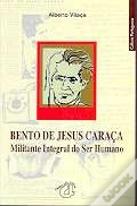 Bento de Jesus Caraça - Militante Integral do Ser Humano