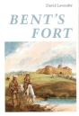 Bent'S Fort - Preview
