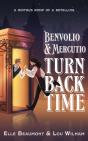 Benvolio & Mercutio Turn Back Time - Preview