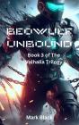 Beowulf Unbound: The Valhalla Trilogy Book 3 - Preview