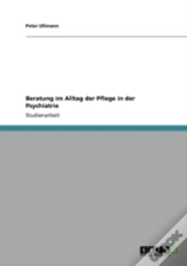 Beratung Im Alltag Der Pflege In Der Psychiatrie