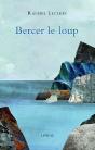 Bercer Le Loup - Preview
