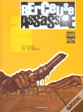 Berceuse Assassine T.1; Le Coeur De Telenko