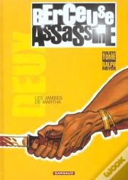 Berceuse Assassine T.2; Les Jambes De Martha