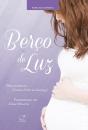 Berço De Luz - Preview