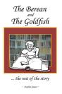 Berean And The Goldfish - Preview