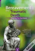Bereavement  After Traumatic Death